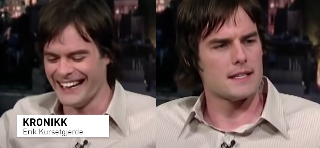 Du er kanskje ein av mange som såg deepfake-videoen av Tom Cruise? Depfake-skaparen som kallar seg Ctrl Shift Face laga i 2019 ein video der andletet til komikar BIll Hader vart endra til å sjå ut som Tom Cruise. Du er kanskje ein av mange som såg deepfake-videoen av Tom Cruise? Depfake-skaparen som kallar seg Ctrl Shift Face laga i 2019 ein video der andletet til komikar BIll Hader vart endra til å sjå ut som Tom Cruise.