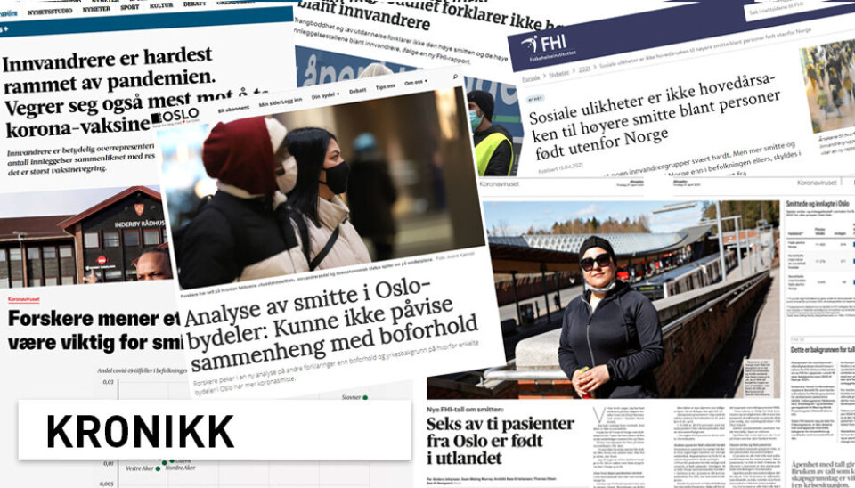 Koronasmitte blant innvandrere har fått mye oppmerksomhet både blant forskere og media den siste tiden. Om forenklede ideer presenteres som endelige forskningsresultater, kan de lett tas ut av sammenheng og brukes stigmatiserende. Det undergraver effektiv helsekrisehåndtering, skriver kronikkforfatterne.