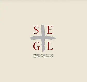 SEGL er et katolsk årsskrift for religion og samfunn. Det utgis av årlig av St. Olav forlag og foreligger vanligvis i november. SEGL er et katolsk årsskrift for religion og samfunn. Det utgis av årlig av St. Olav forlag og foreligger vanligvis i november.